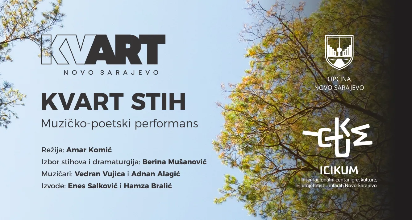 Sutra muzičko-poetski performans "KVart stih" povodom obilježavanja Dana Opštine Novo Sarajevo